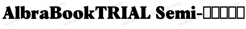 AlbraBookTRIAL Semi字体转换